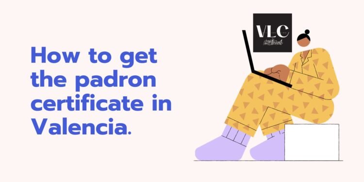 How to get the padron certificate in Valencia.